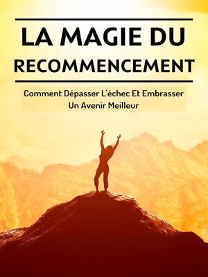 cover image of La Magie Du Recommencement